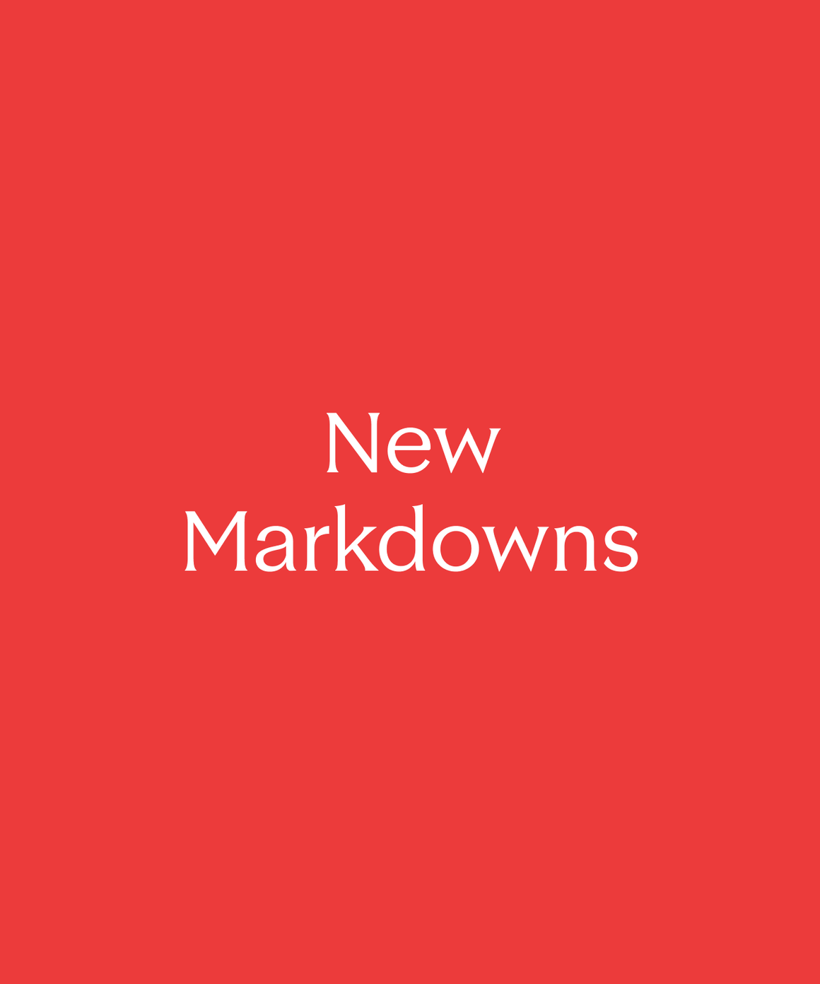 New Markdowns.