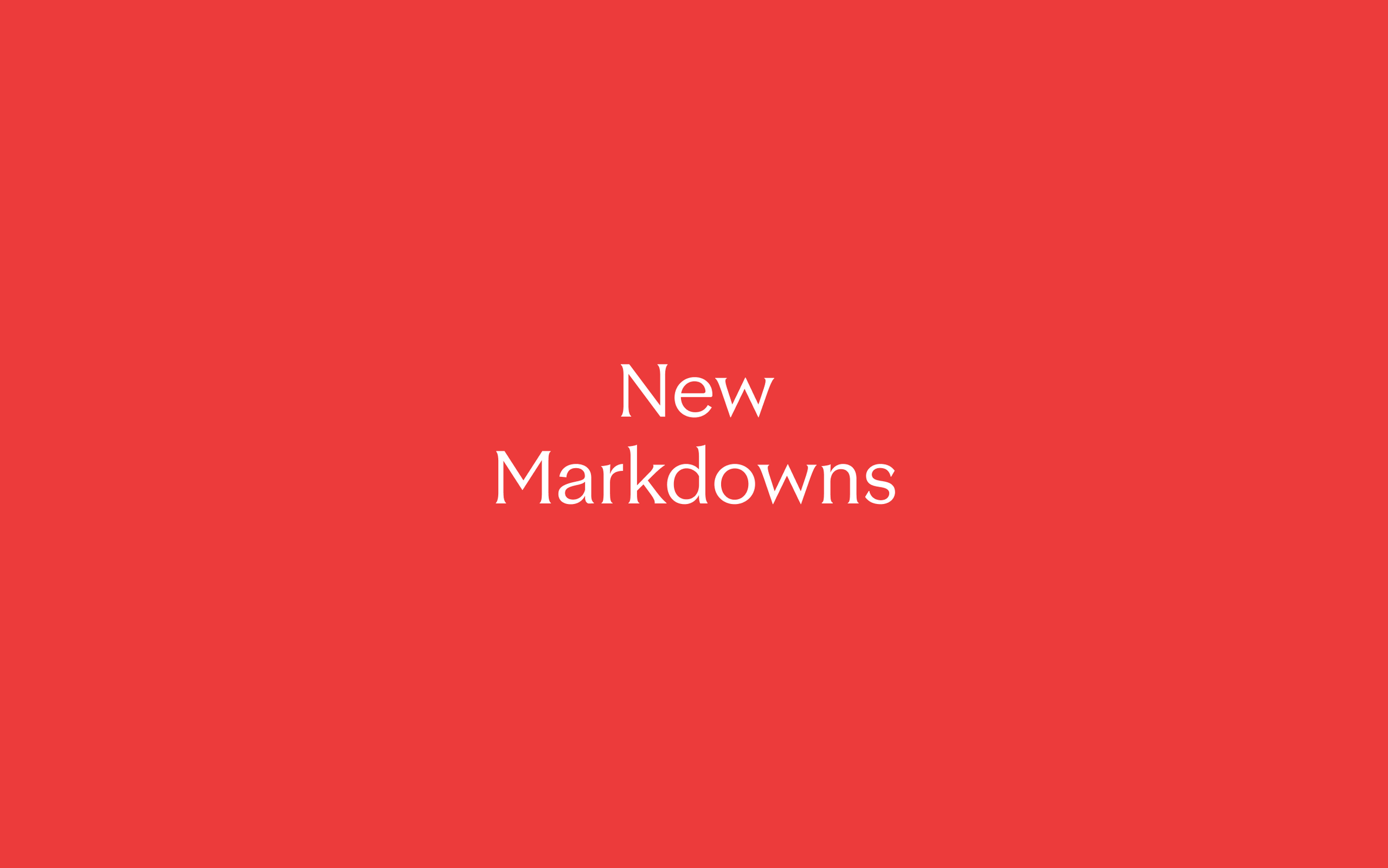 New Markdowns.