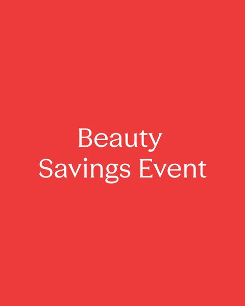 Beauty Savings Event: 15% off.