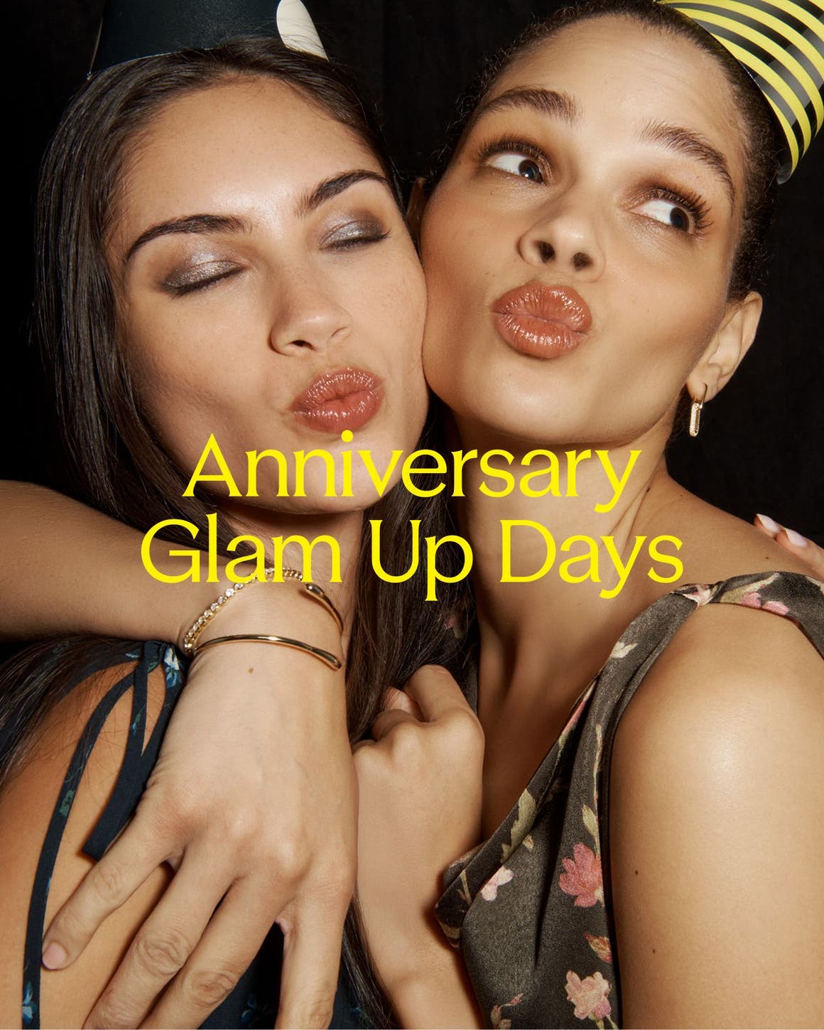 Anniversary Glam Up Days.