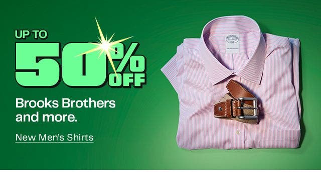 Up to 50% Off Brooks Brothers and more.