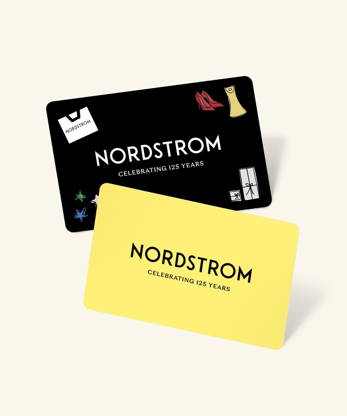 Nordstrom gift cards.