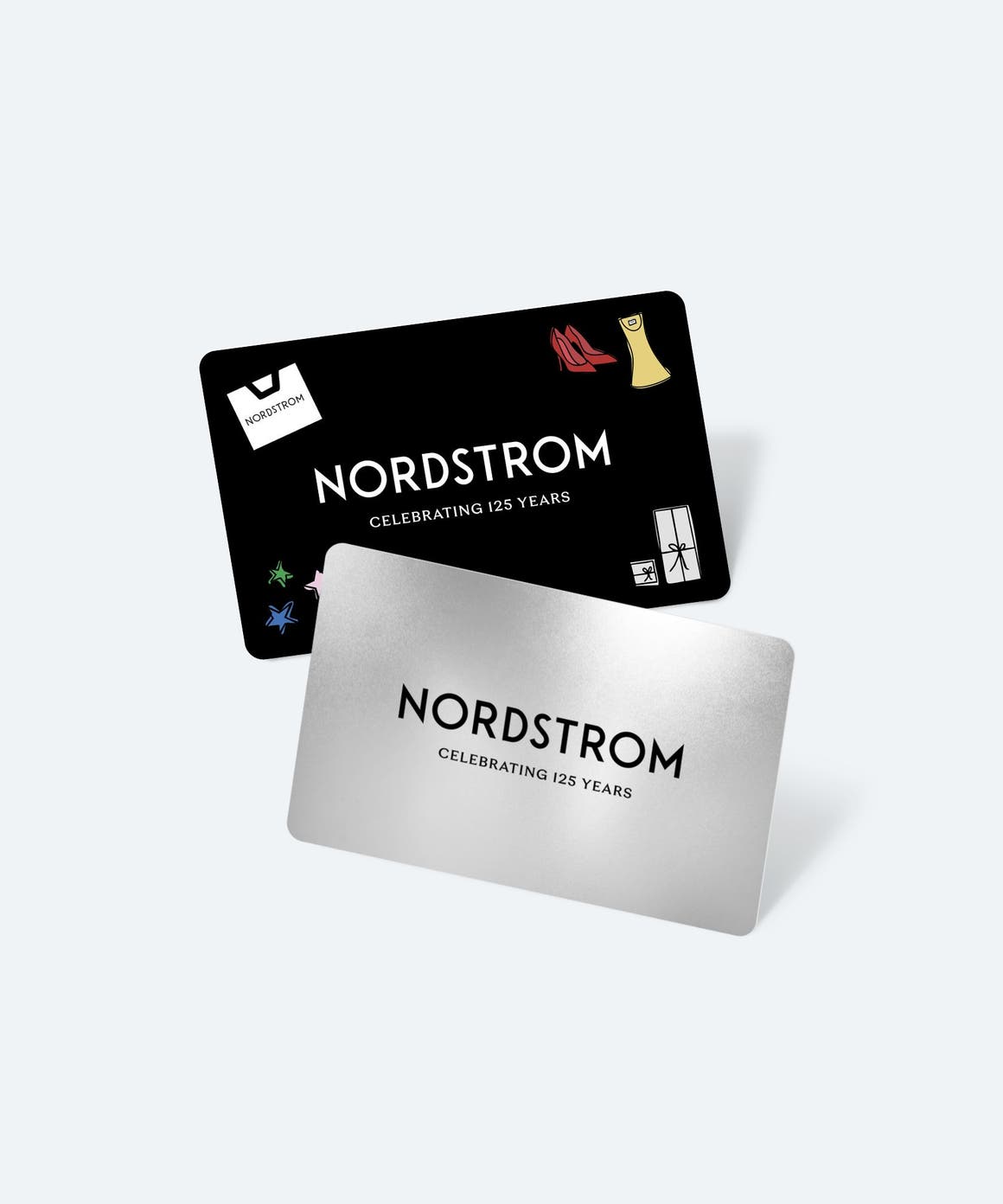 Nordstrom gift cards.