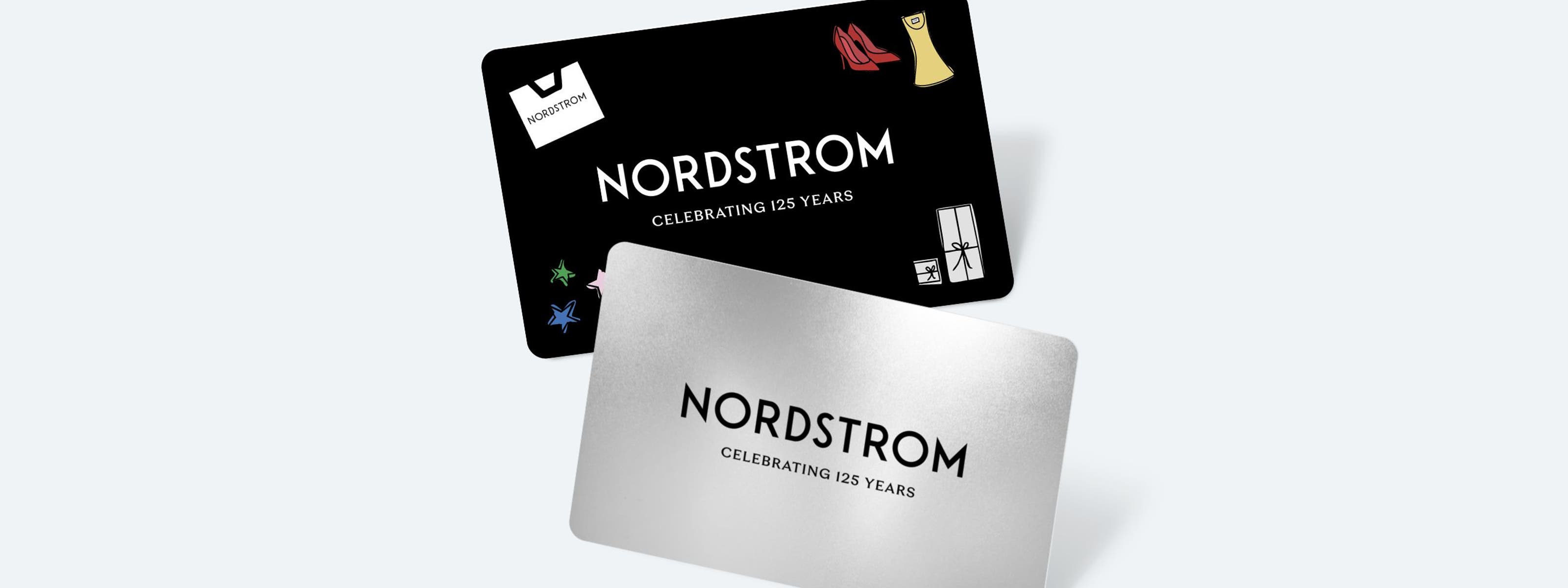 Nordstrom gift cards.