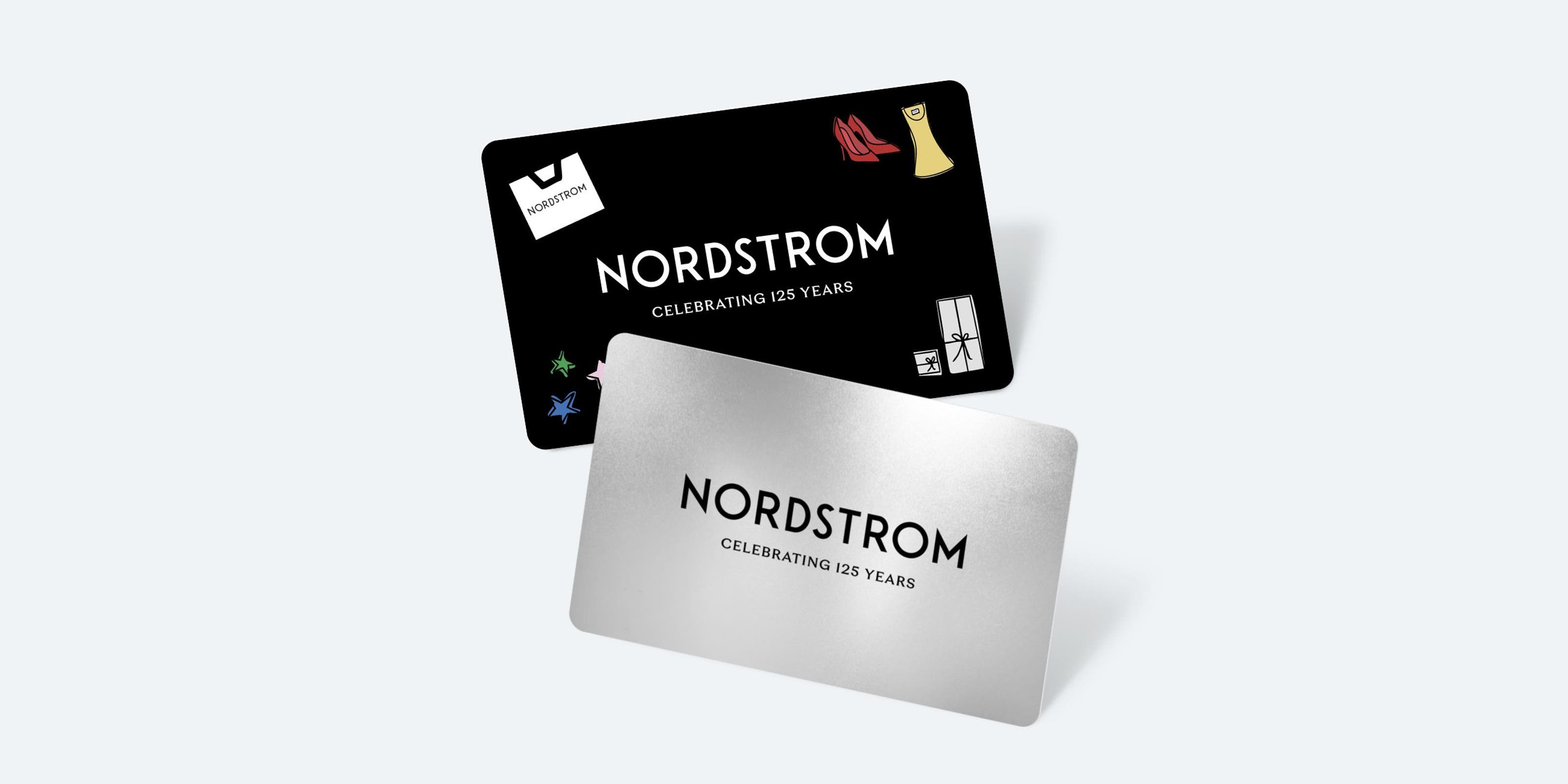 Nordstrom gift cards.