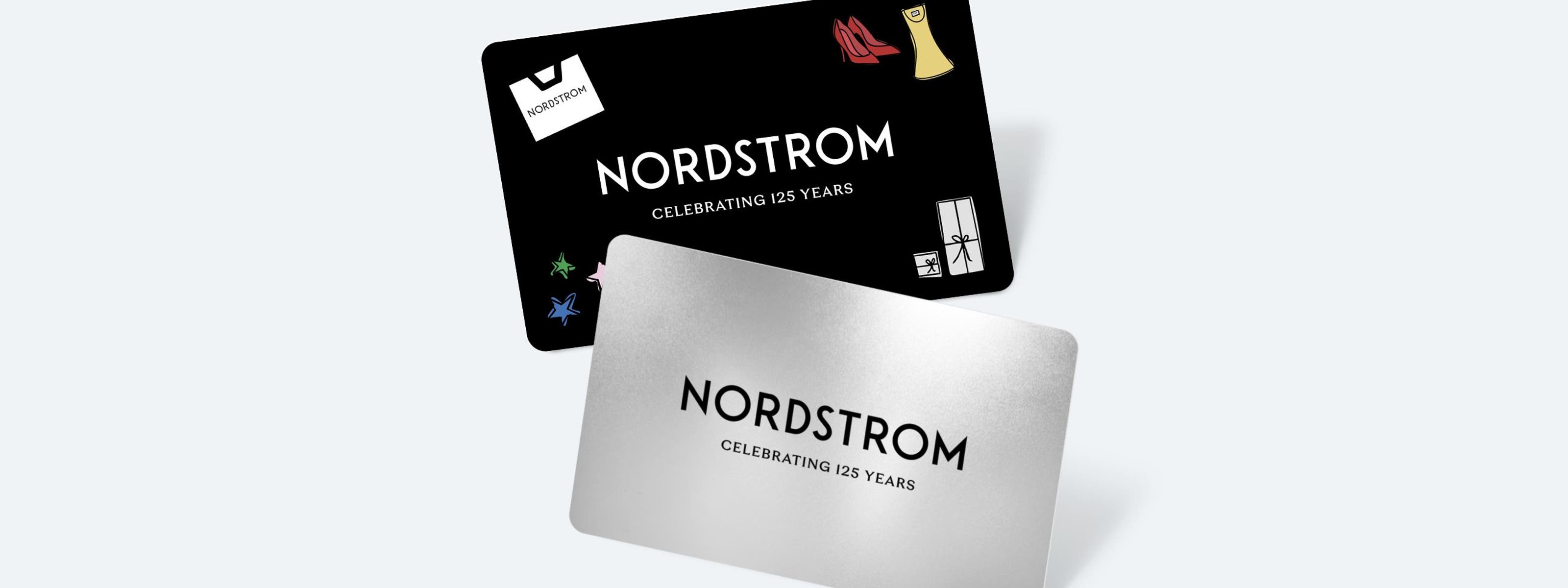 Nordstrom gift cards.