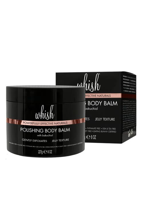 Whish Beauty Polishing Body Balm With Bakuchiol In Transparent