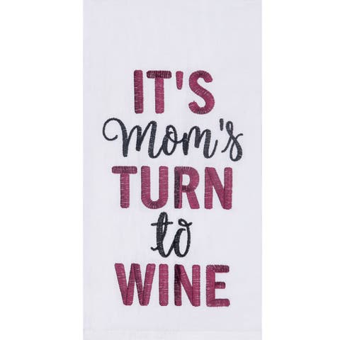 18" x 27" Mom's Turn To Wine Embroidered Cotton Flour Sack Kitchen Dishtowel