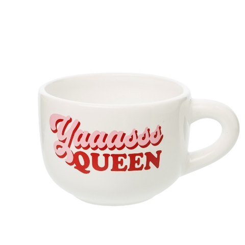 6.5" White Yaaasss Queen Cappuccino Mug Ceramic White 24 oz