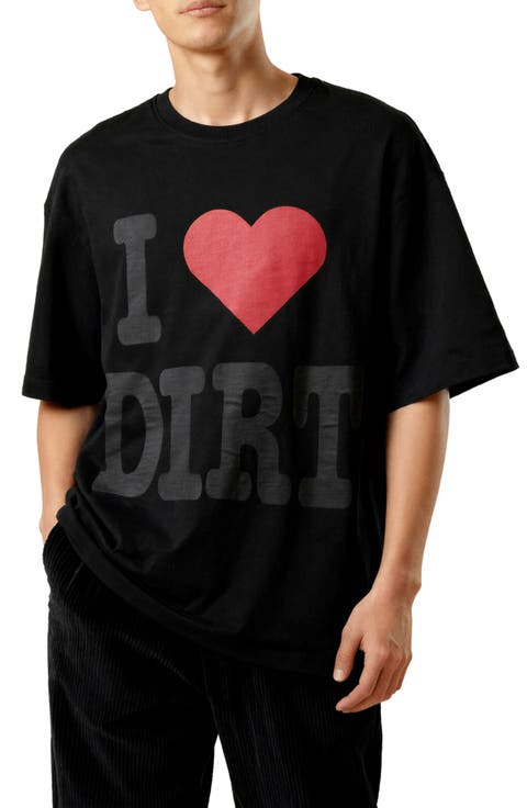 I Love Dirt Graphic T-Shirt