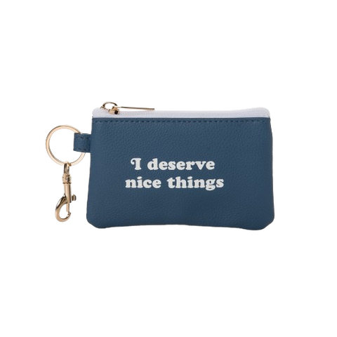 Blue I Deserve Nice Things Keyring Zip Wallet Polyester Blue