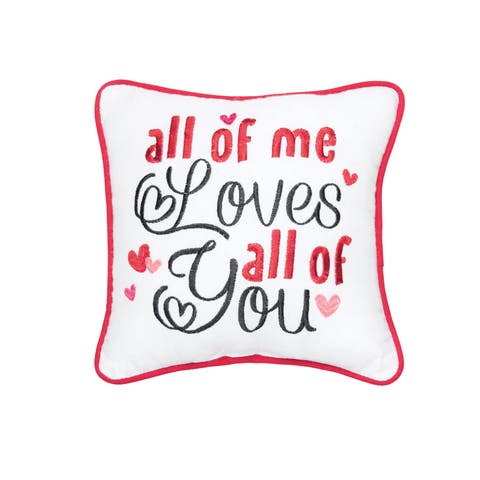 "All of Me Loves All of You" Mini Valentine's Day Accent Pillow 10" x 10"