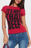 Princess Polly It's Not That Deep Graphic Baby Tee