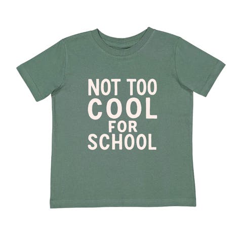 Not Too Cool For School Short Sleeve T-Shirt