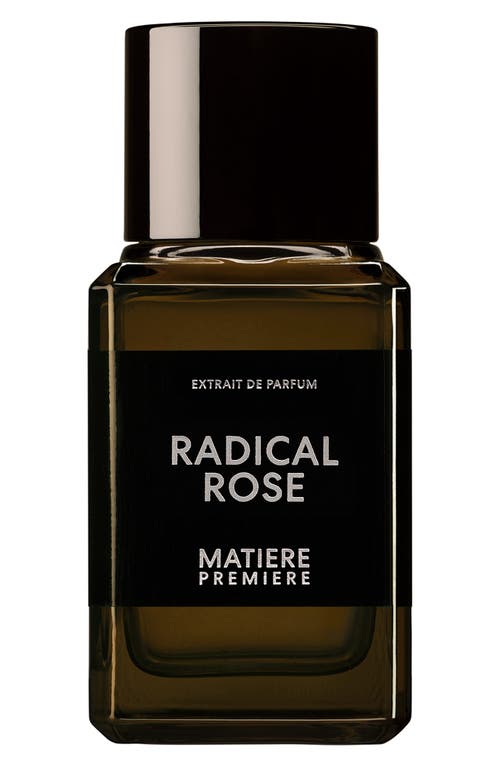Matiere Premiere Radical Rose Extrait De Parfum In No Color