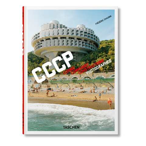 Frédéric Chaubin. CCCP. Cosmic Communist Constructions Photographed. 45th Ed.