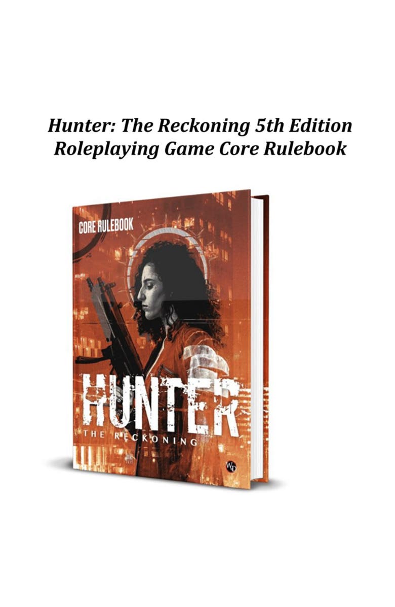 Renegade Game Studios Hunter The Reckoning 5th Edition Roleplaying Game Core Rulebook, Alternate, color, 
