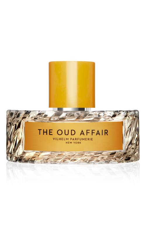 Vilhelm Parfumerie The Oud Affair Eau De Parfum In No Color