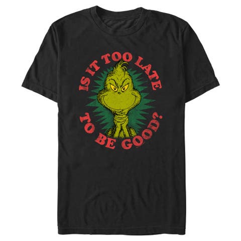 Men's The Grinch Christmas Is It Too Late to Be Good  Graphic T-Shirt