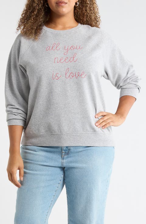 All You Need is Love Sweatshirt (Plus)