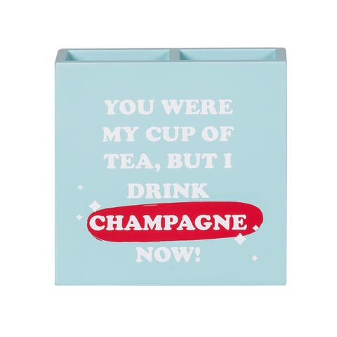 I Drink Champagne Now Desk Organizer Wood Blue