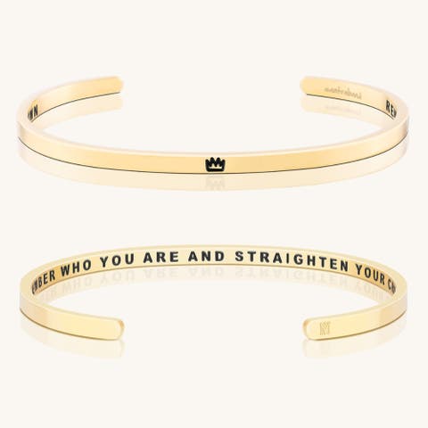 Remember Who You Are And Straighten Your Crown bracelet