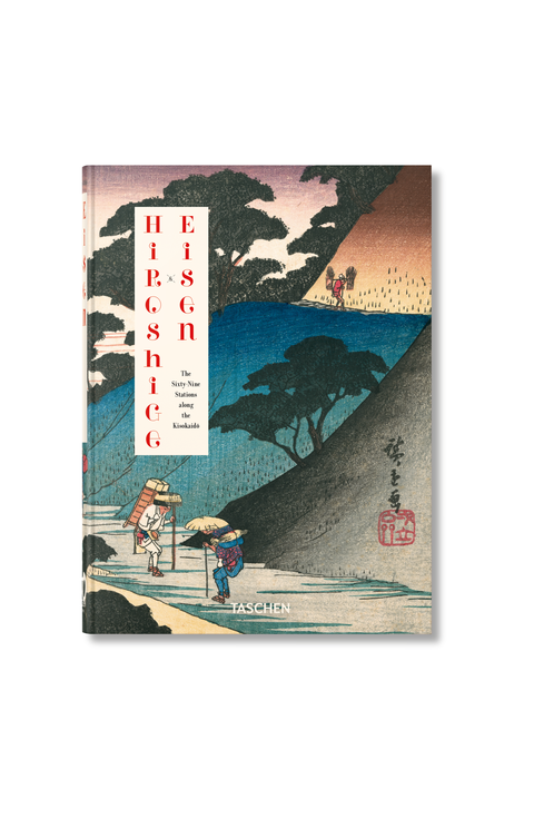 Hiroshige and Eisen The Sixty-Nine Stations Along the Kisokaido 40th ed English French German Book