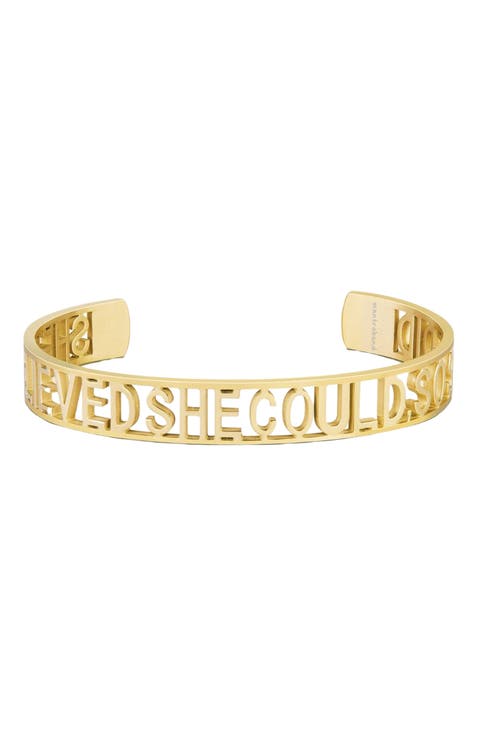 SHE BELIEVED SHE COULD, SO SHE DID - Statement Cuff