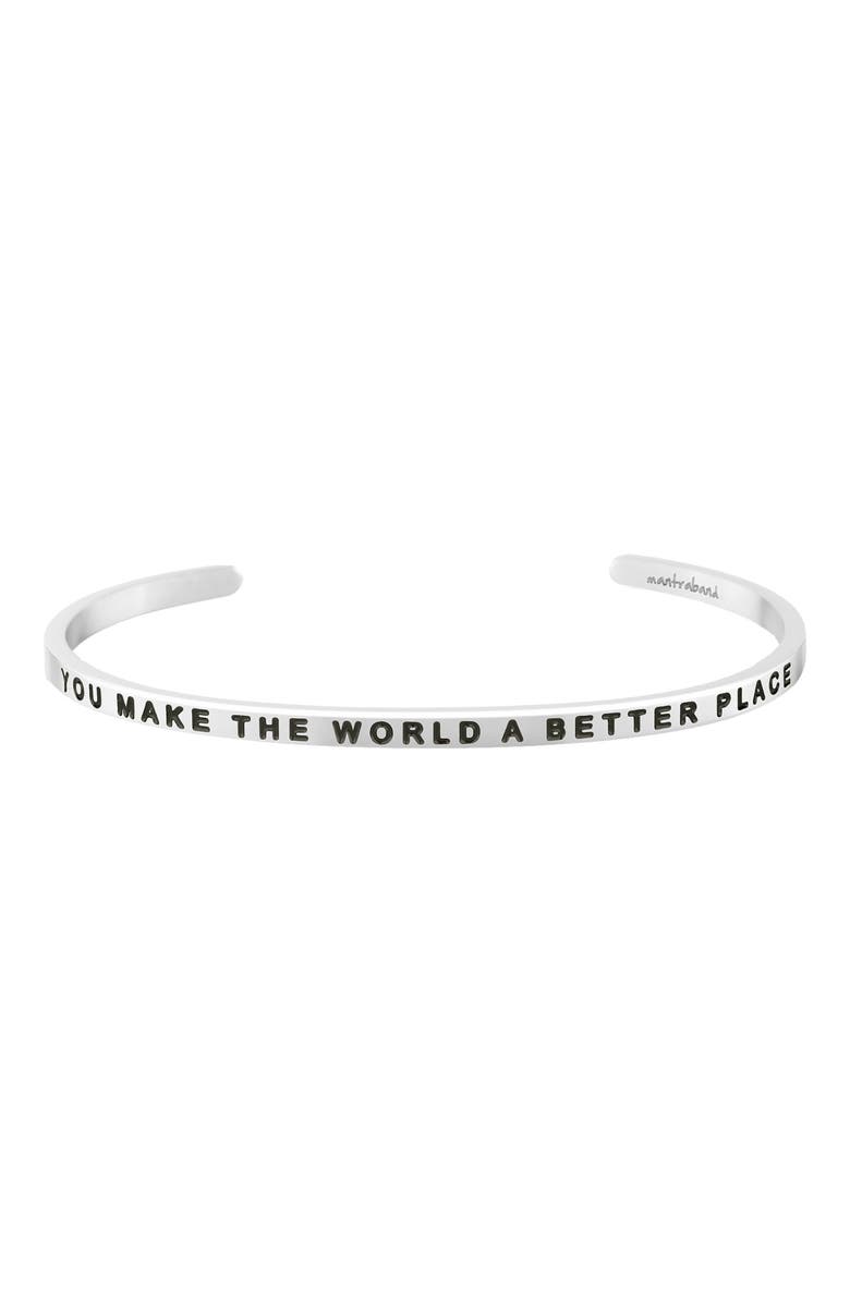 Mantra You Make The World A Better Place bracelet, Main, color, Outside - Silver