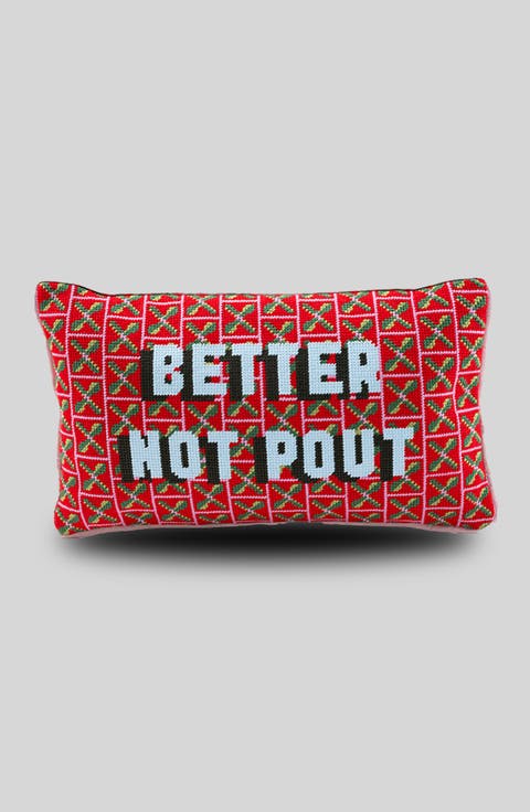 Better Not Pout Needlepoint Pillow