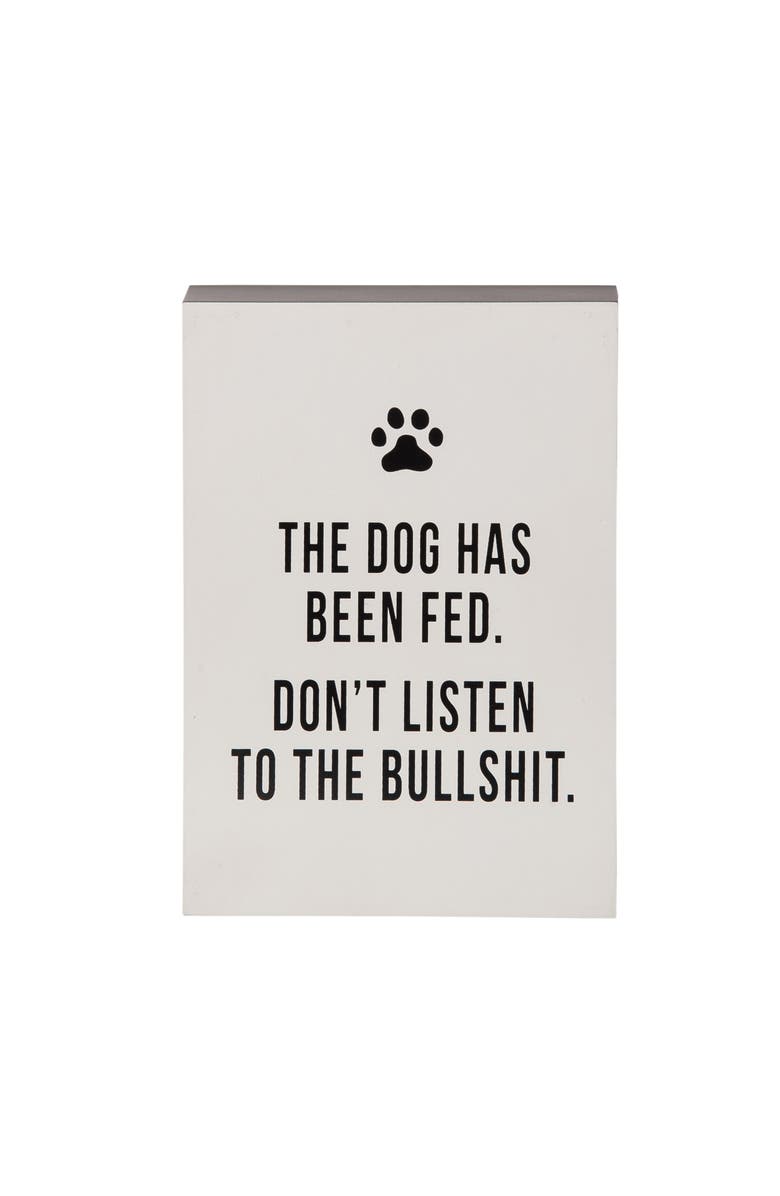 Totalee Gift MDF The Dog Has Been Fed Block Decor Metal White, Main, color, White