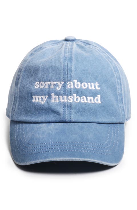 Sorry About My Husband Baseball Cap