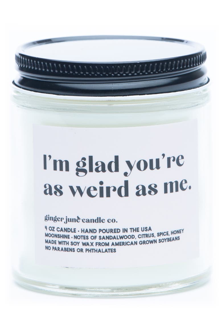 Ginger June Candle Co I'm Glad You're as Weird as Me Standard Jar Candle, Main, color, MOONSHINE