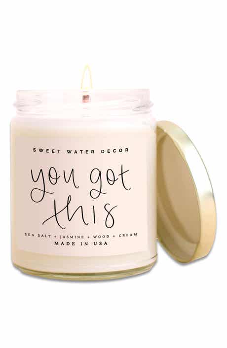 SWEET WATER DECOR You Got This Scented Candle - 9 oz.