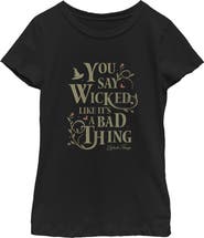 Wicked: For Good Girl's Wicked For Good You Say It Like It's a Bad Thing  Graphic T-Shirt