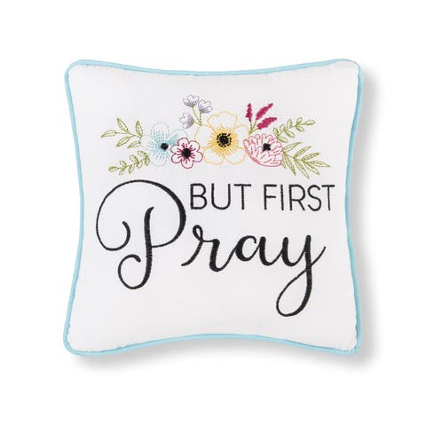 But First Pray Accent Pillow