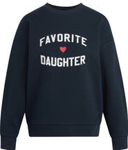Favorite Daughter The Favorite Daughter Sweatshirt