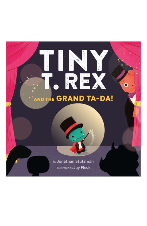 'Tiny T. Rex and the Grand Ta-Da!' Book