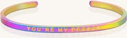 Mantra You're My Person bracelet