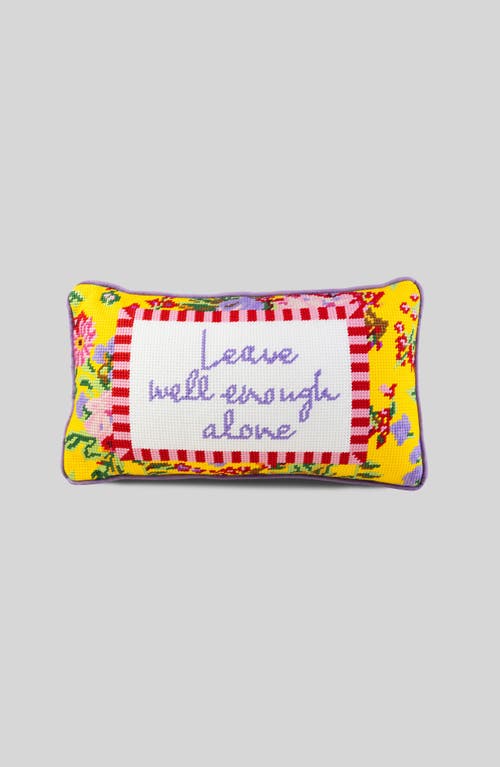 Furbish Well Enough Needlepoint Pillow In Multi