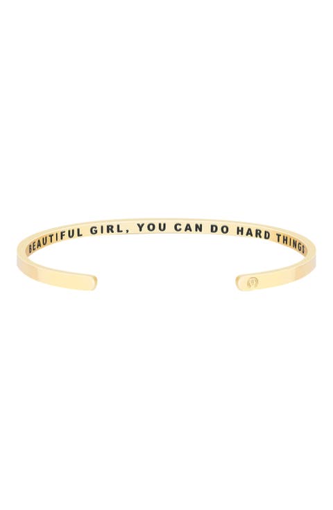 Beautiful Girl, You Can Do Hard Things bracelet