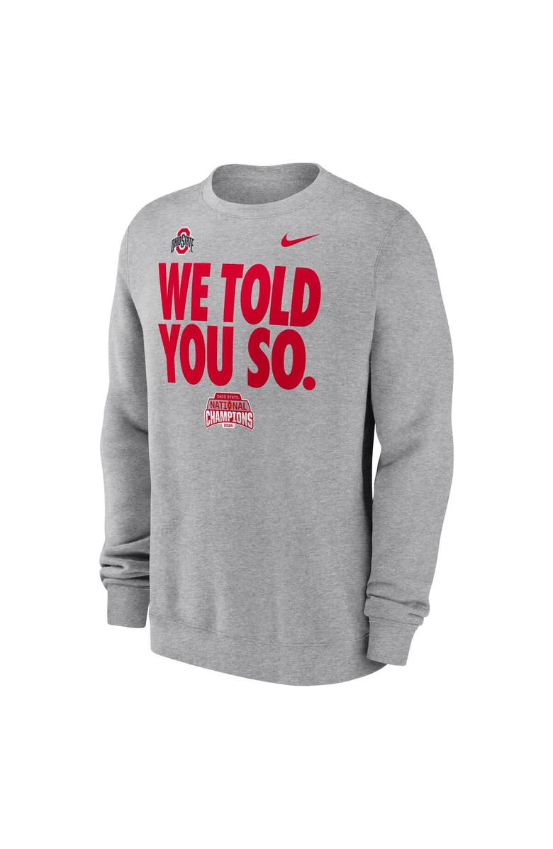 Nike Men's Nike Heather Gray Ohio State Buckeyes College Football Playoff 2024 National Champions We Told You So Pullover Sweatshirt, Alternate, color, 