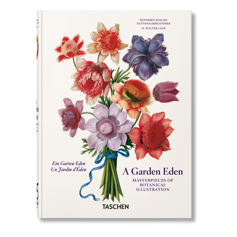 A Garden Eden. Masterpieces of Botanical Illustration. 45th Ed.