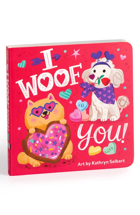 
I Woof You
 Board Book