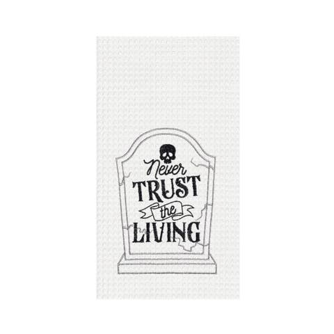 Never Trust The Living Headstone Towel