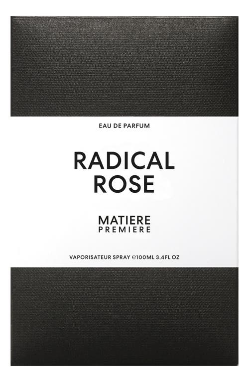 Matiere Premiere Radical Rose Eau De Parfum In No Color