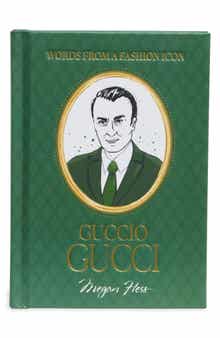 Words from a Fashion Icon Book: Gucci