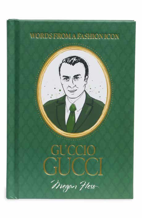 Words from a Fashion Icon Book: Gucci