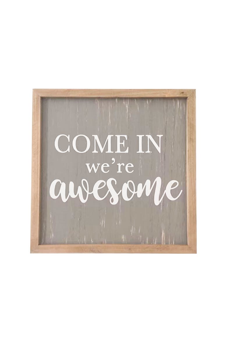 Come In We're Awesome Sign, Main, color, Brown
