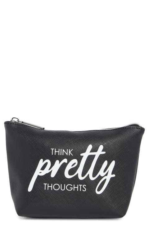 Think Pretty Thoughts Cosmetic Case